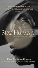 Stay human: per una trasformazione collettiva